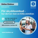 Till WP Webinar Datum 20250514 FB For skyddsombud hur skriver man en 66a anmalan