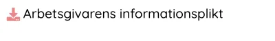 Arbestsgivarens informationsplikt