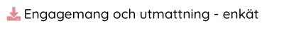 Engagemang och utmattning - enkät
