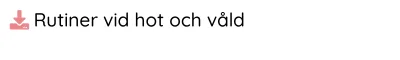 Rutiner vid hot och våld