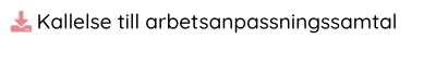 Kallelse till arbetsanpassningssamtal