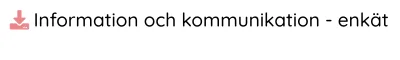Information och kommunikation - enkät