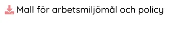 Mall för arbetsmiljömål och policy