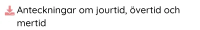 Anteckningar om jourtid, övertid och mertid