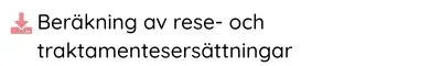 Beräkning av rese- och traktamentesersättningar