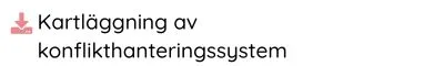 Kartläggning av konflikthanteringssystem