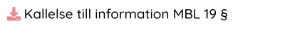Kallelse till information MBL 19 §