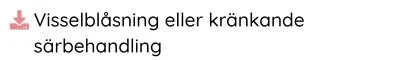 Visselblåsning eller kränkande särbehandling