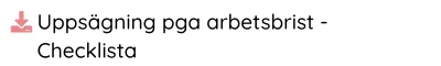 Uppsägning pga arbetsbrist - Checklista