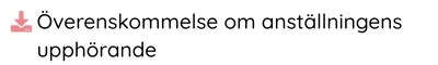 Överenskommelse om anställningens upphörande