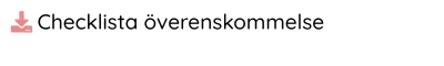 Checklista överenskommelse