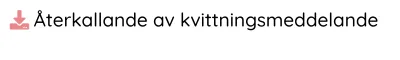 Återkallande av kvittningsmeddelande