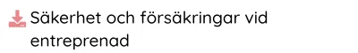 Säkerhet och försäkringar vid entreprenad