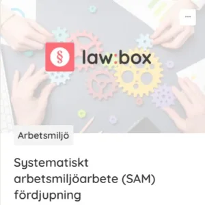 Systematiskt Arbetsmiljöarbete (SAM) fördjupning